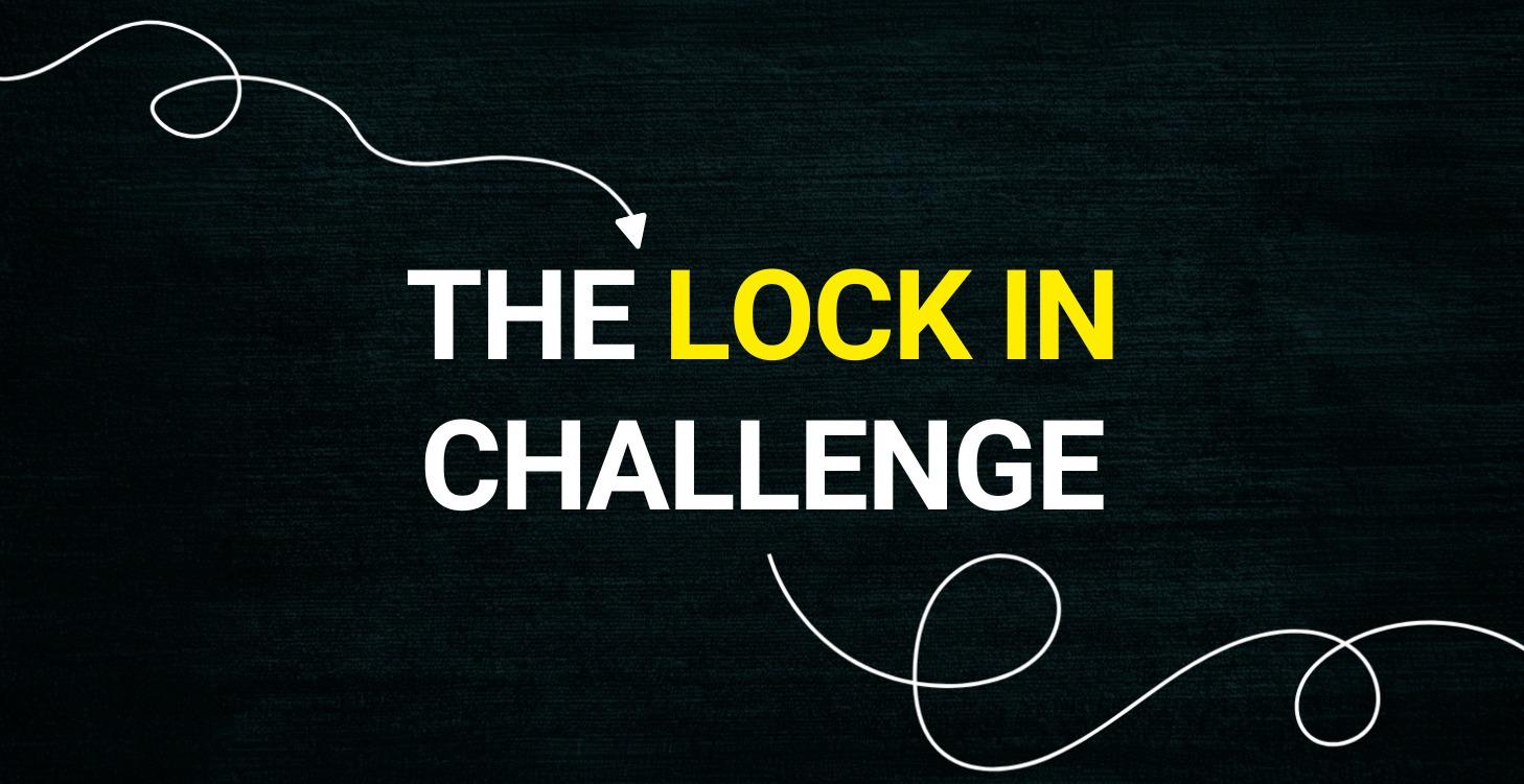 🔥NEW🔥 The Lock In Challenge