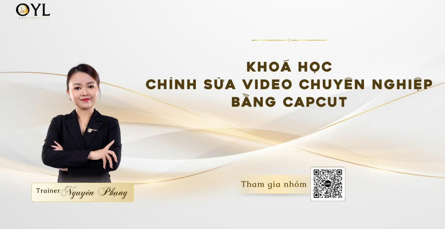 KHÓA HỌC CHỈNH SỬA VIDEO BẰNG CAPCUT