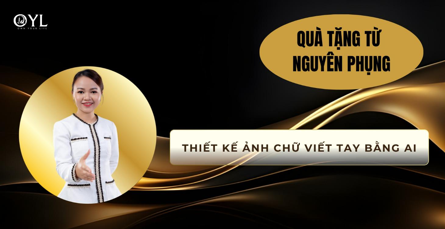 QUÀ TẶNG: THIẾT KẾ ẢNH CHỮ VIẾT TAY BẰNG AI