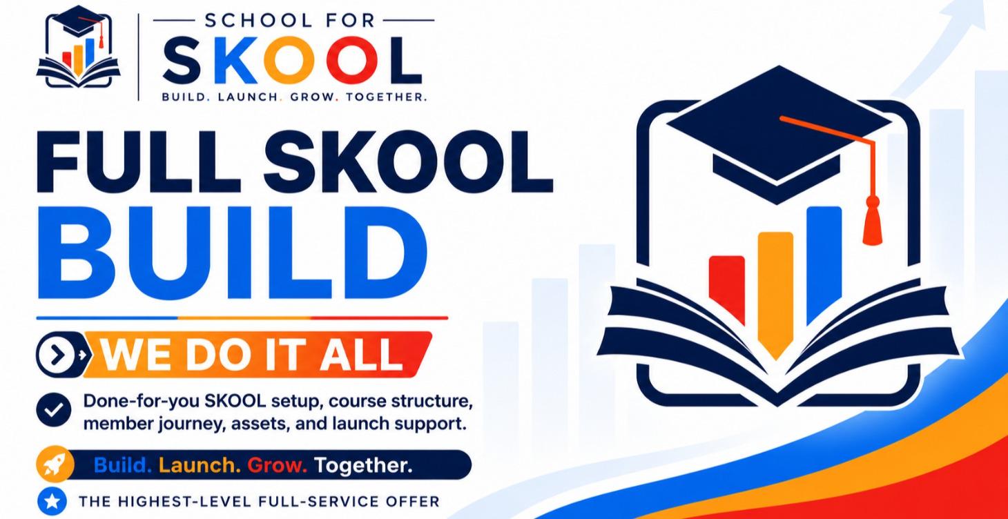 Full Custom SKOOL Community