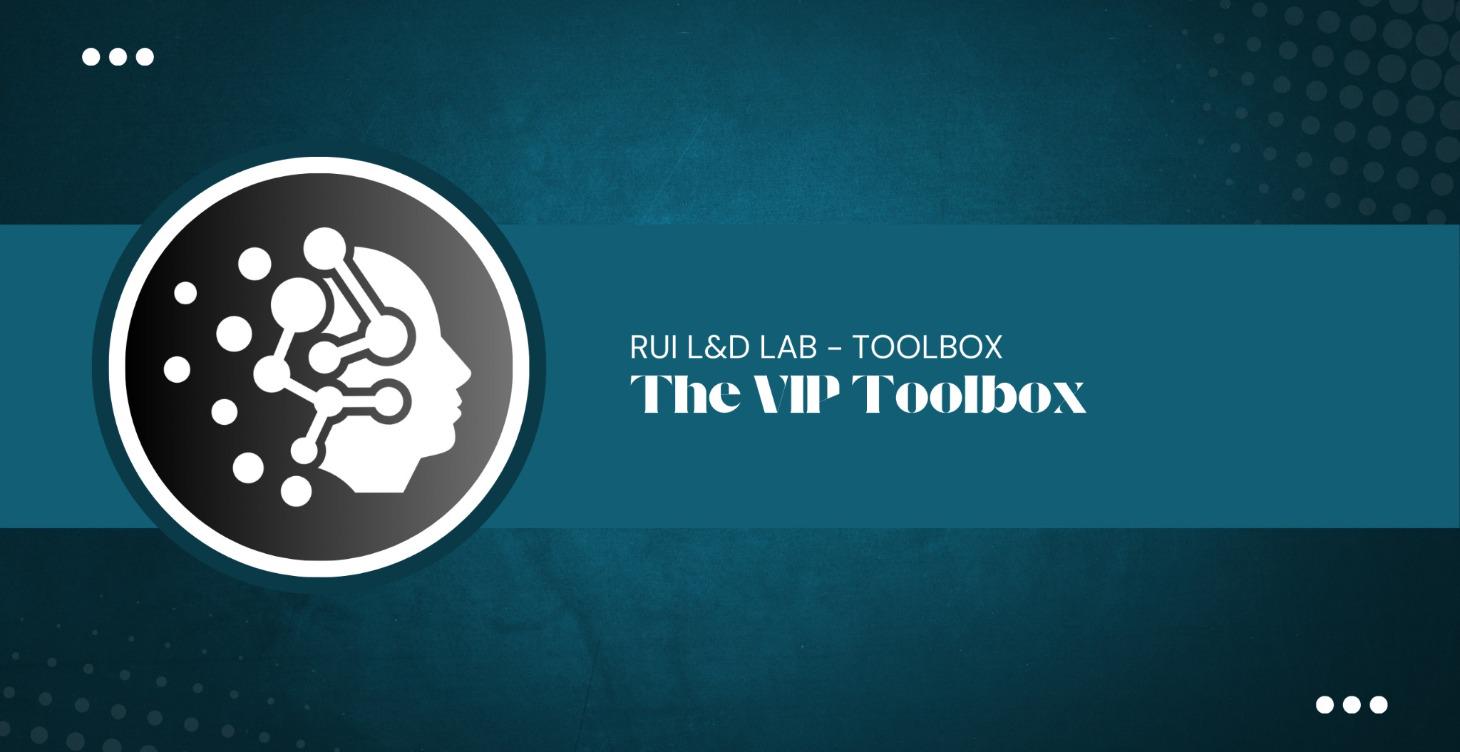 The RUI L&D AI Lab VIP Toolbox