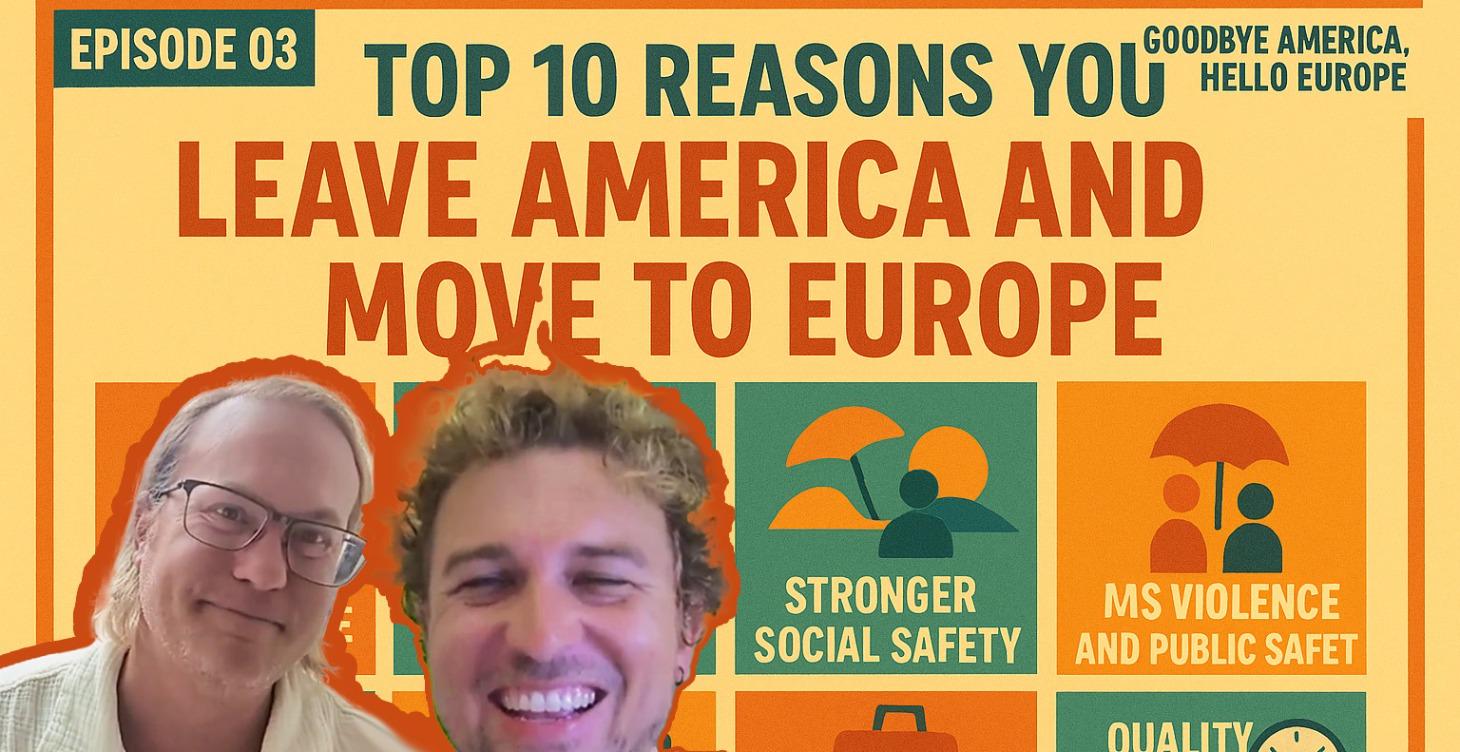Top 10 Reasons- You Might Want to Move to Europe