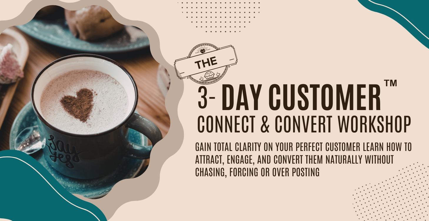 3-Day Customer Convert Workshop