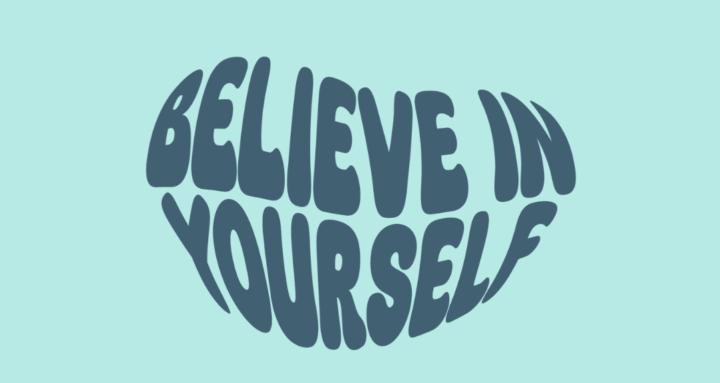 Believe In Yourself Community