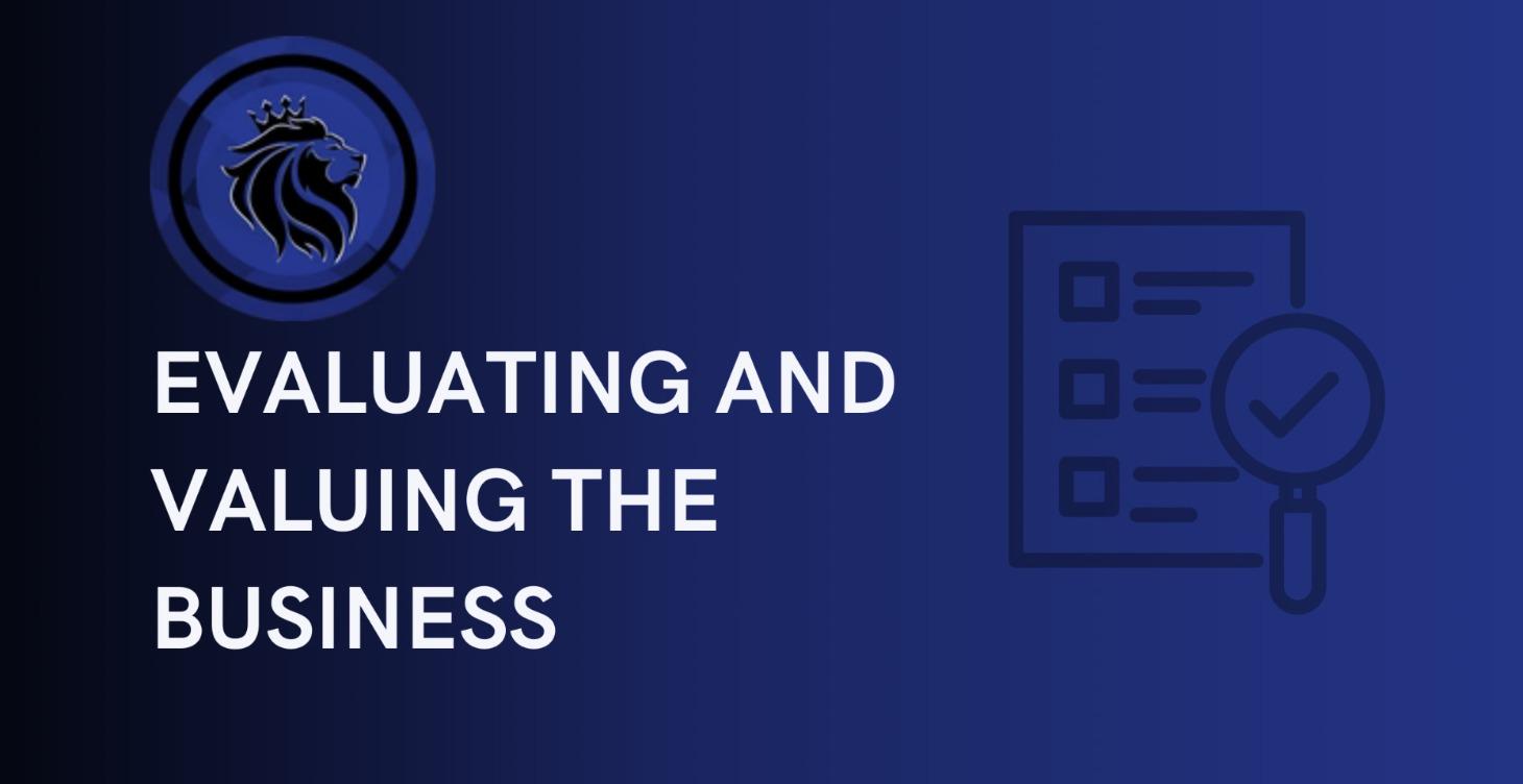 2. Evaluating and Valuing the Business