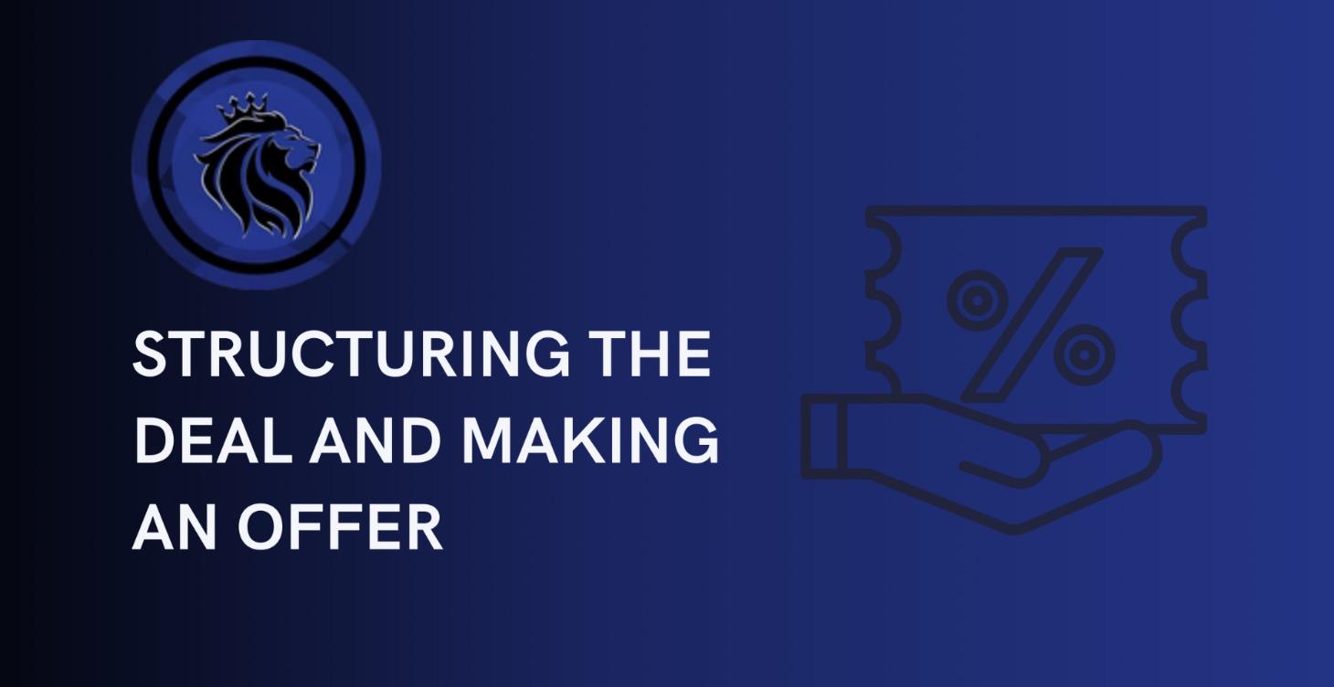 3. Structuring the Deal and Making an Offer