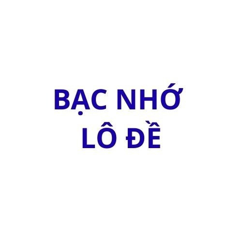 Bạc nhớ Lô đề