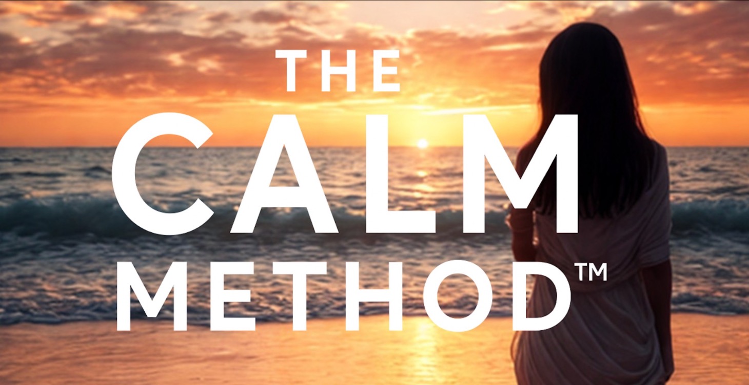 The CALM Method™:Help Your Child by Regulating You