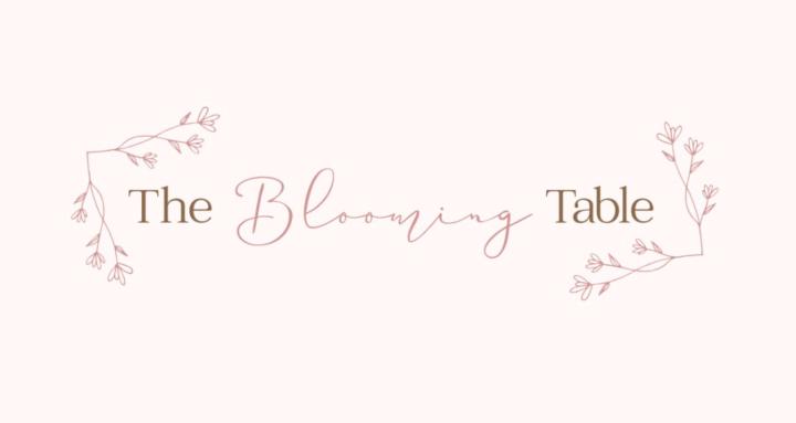 The Blooming Table