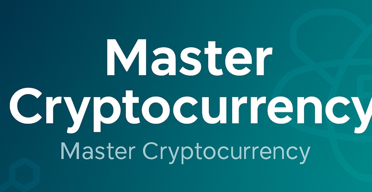 Master Cryptocurrency