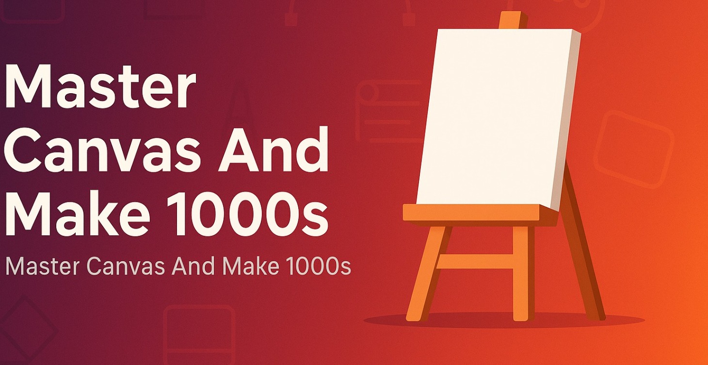Master Canvas And Make 1000s