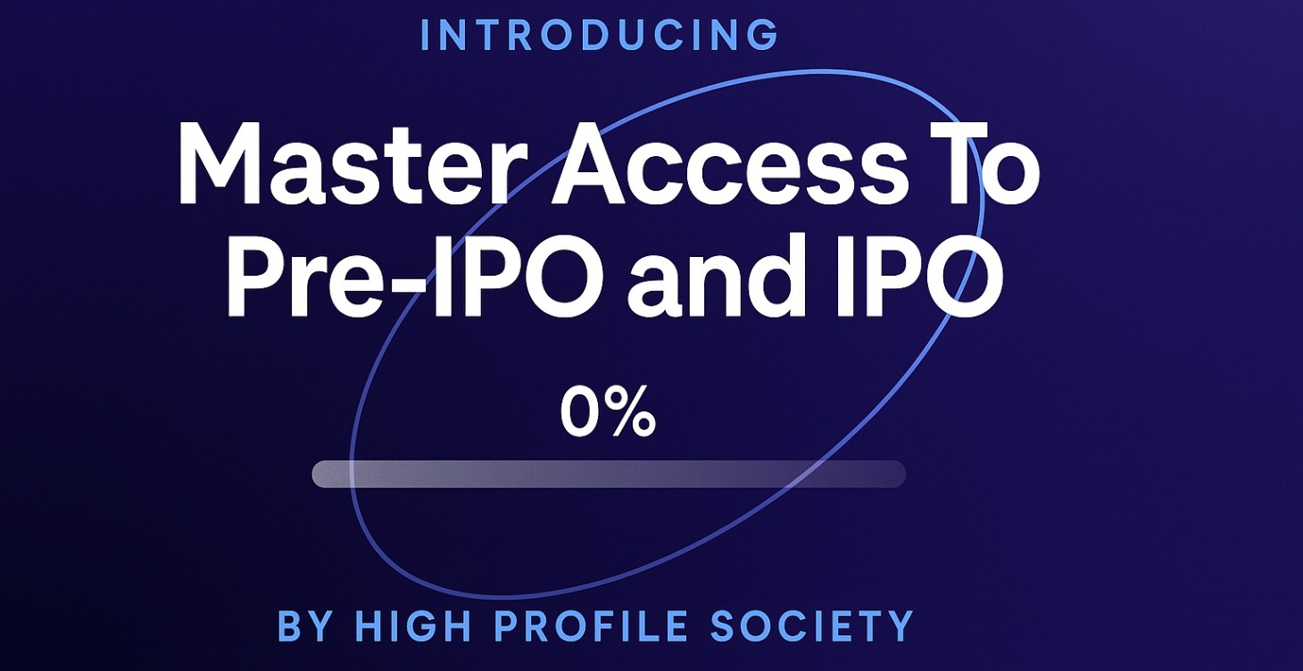 Master Access To Pre-IPO and IPO