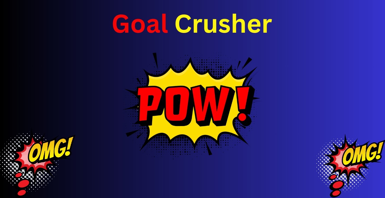 Goal Crusher