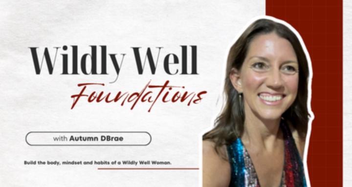 Wildly Well Foundations (free)