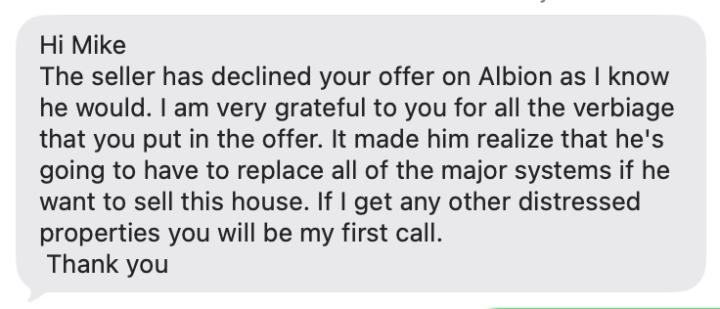 Offer declined by seller, but agent’s heartfelt thanks and a commitment to send deals received