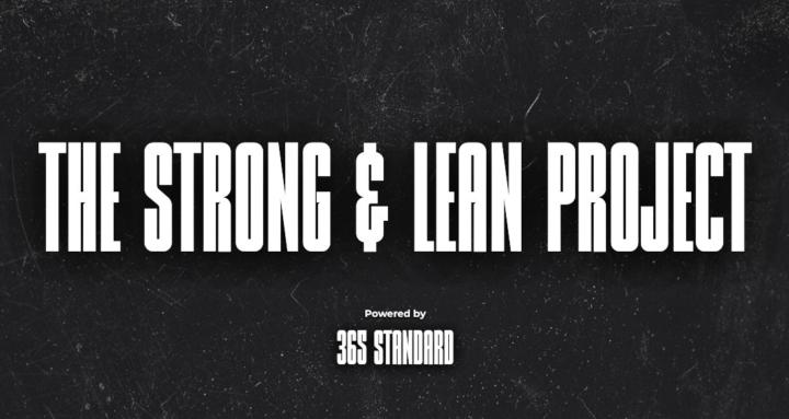 The Strong & Lean Project