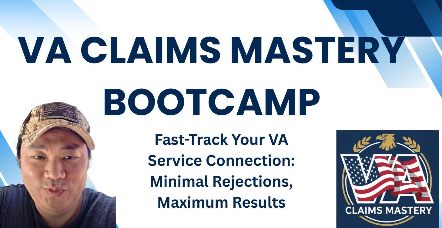 VA Claims Mastery Bootcamp