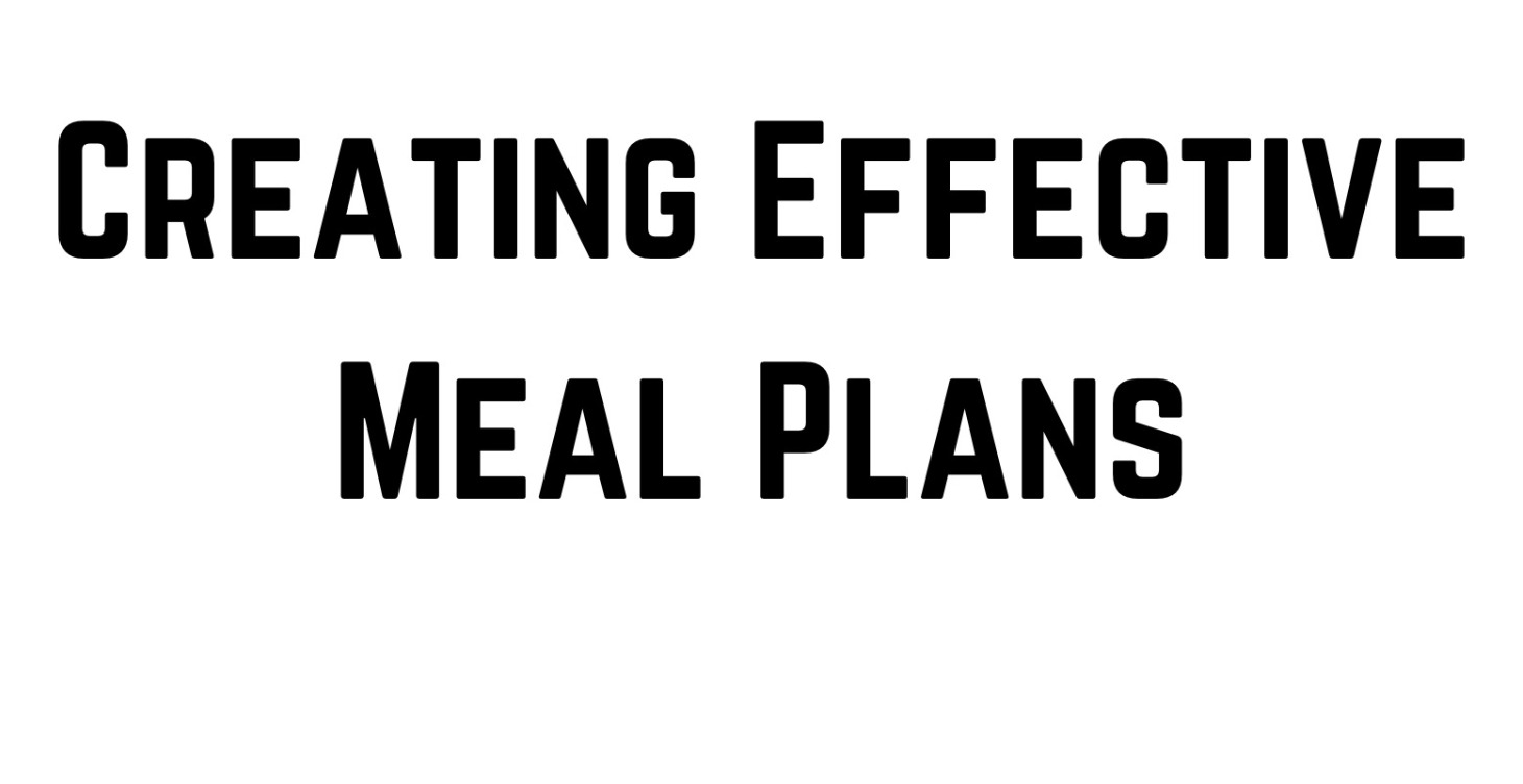 Creating Effective Meal Plans