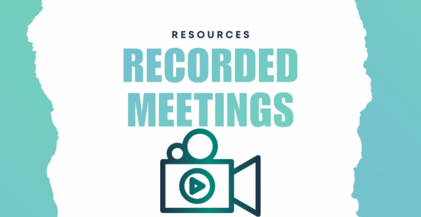 Recorded Zoom Meetings