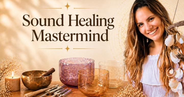 Sound Healing Mastermind