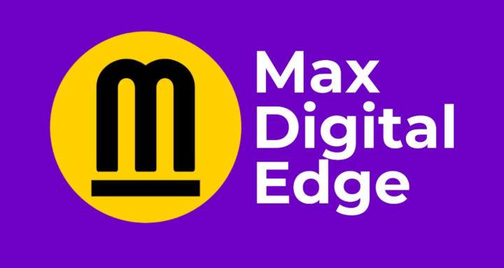 Max Digital Edge
