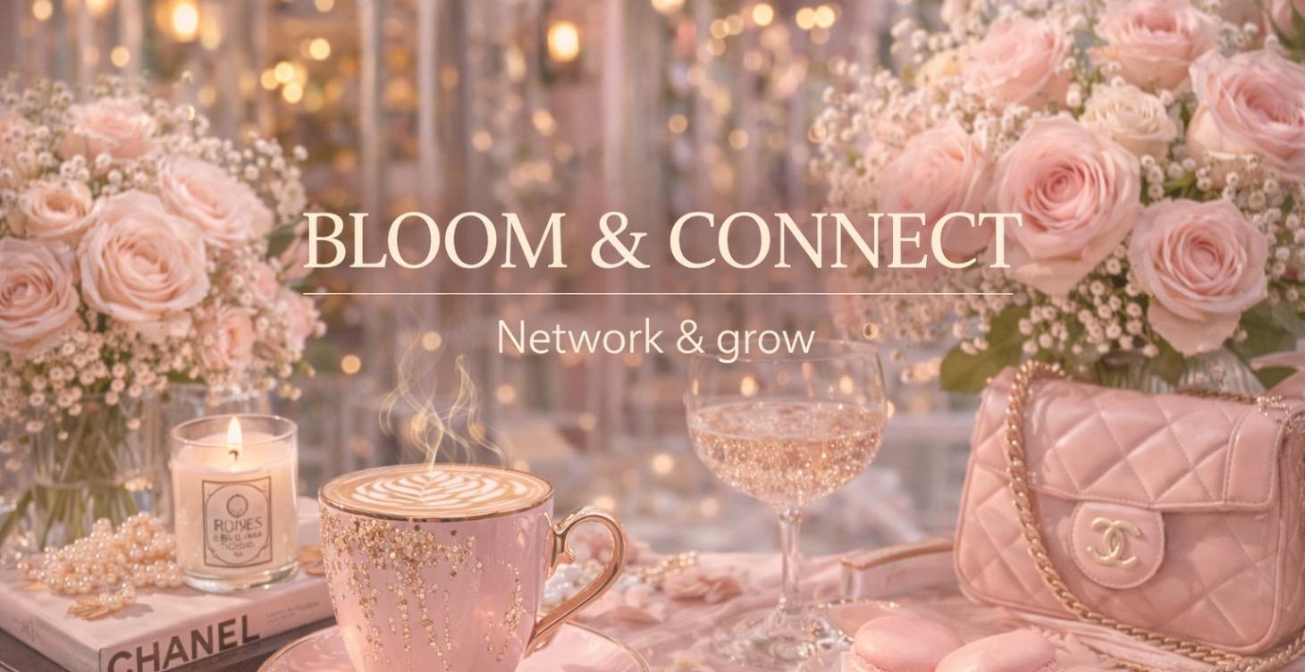 BLOOM & CONNECT 🌸