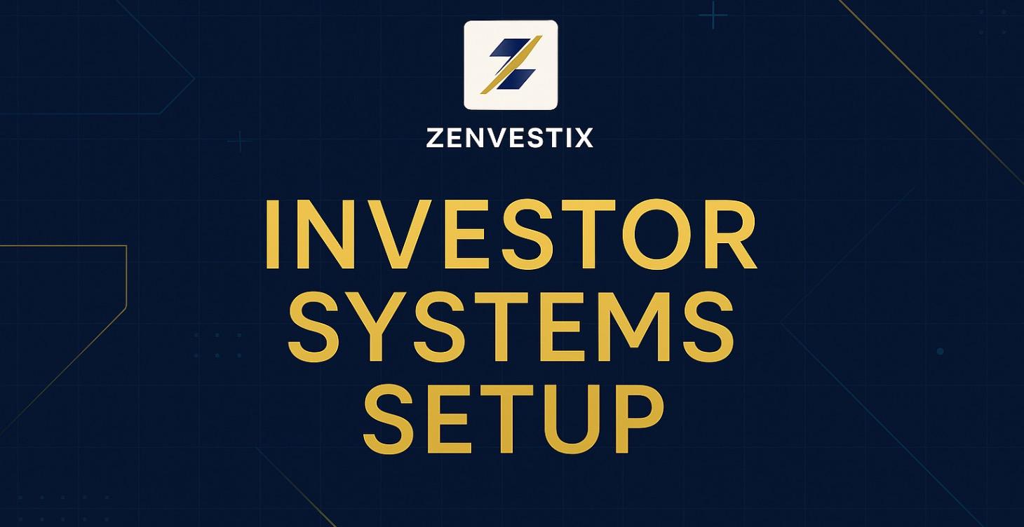 Investor Systems Setup