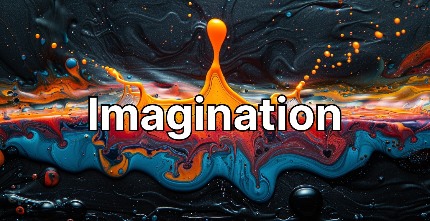Imagination