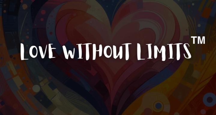 Love Without Limits
