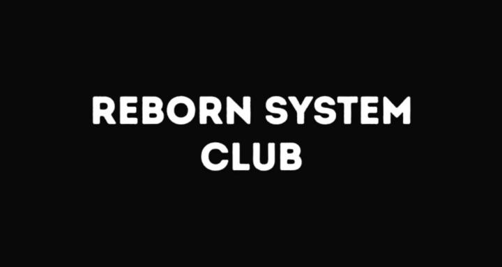 Reborn System CLUB