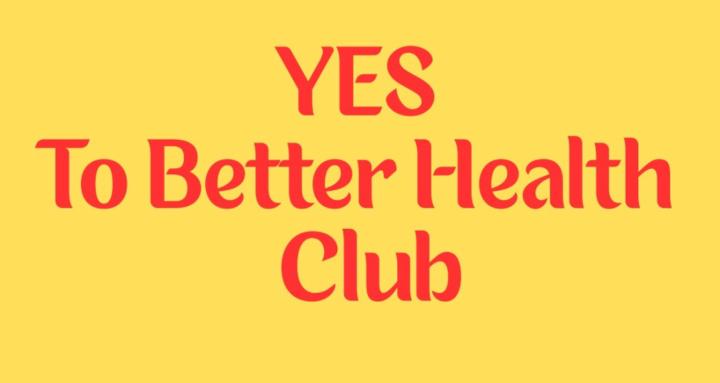 YES To Better Health Club