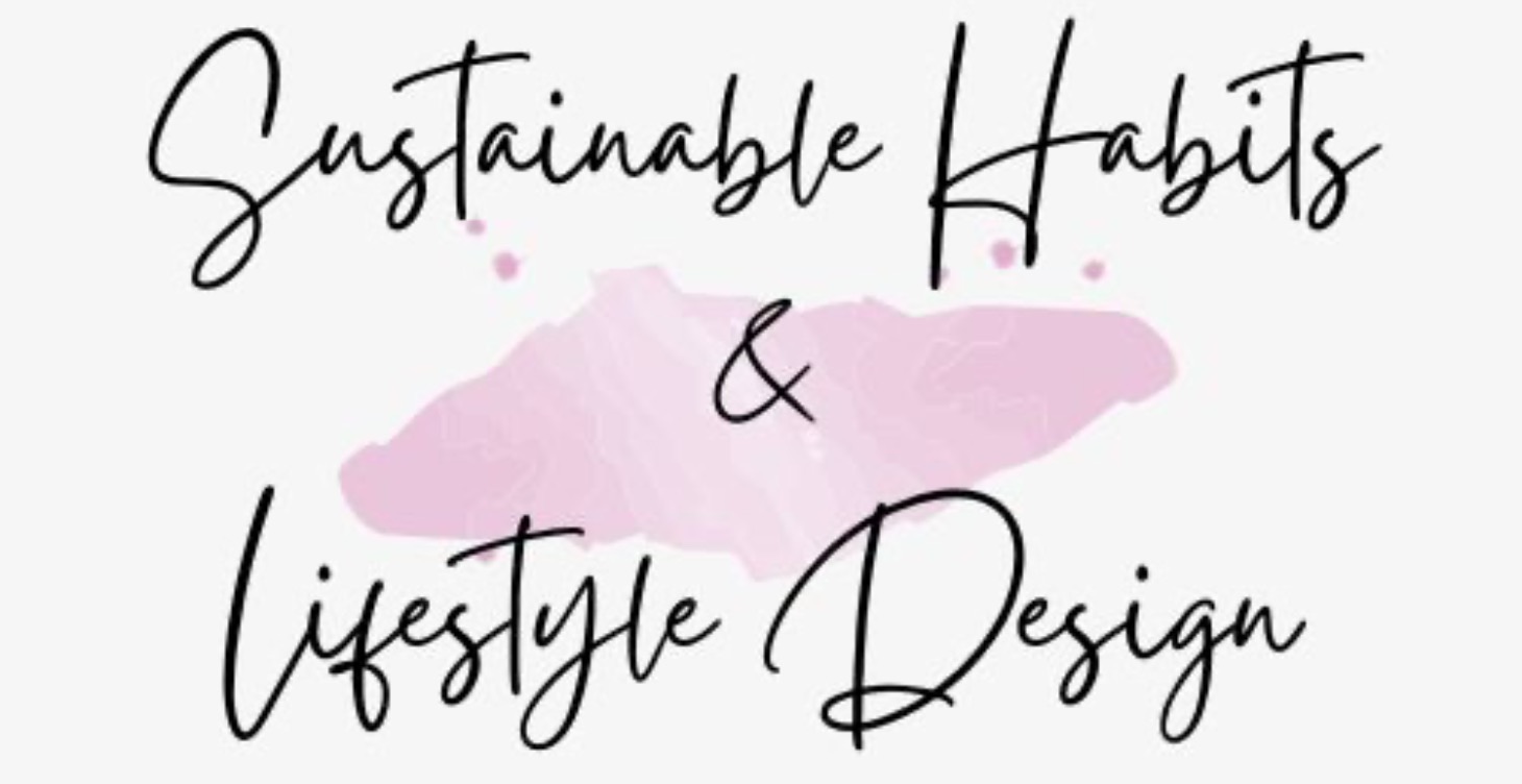 Sustainable Habits & Lifestyle Design
