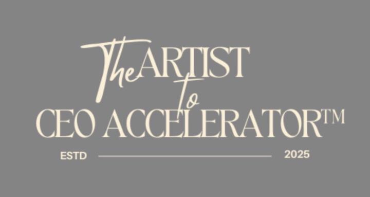 Artist to CEO Accelerator™