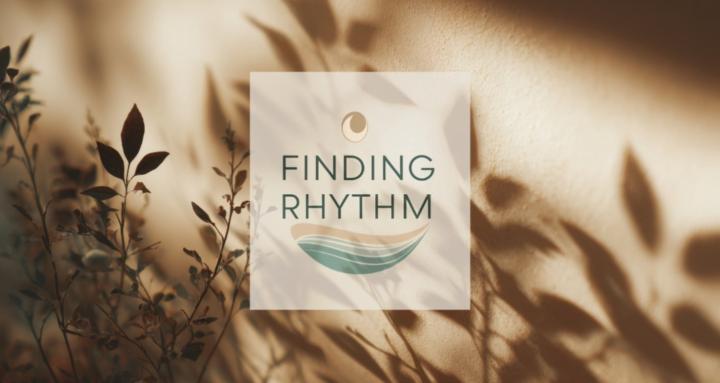 Finding Rhythm