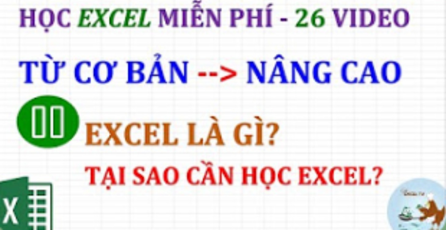 KHOÁ HỌC EXCEL TỪ CƠ BẢN ĐẾN NÂNG CAO