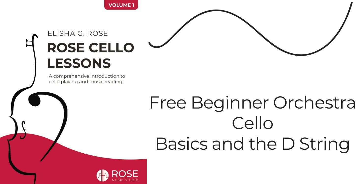 Rose Cello Lessons (Unit 1) FREE