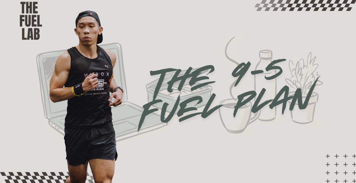 Course 3: The 9-To-5 Fuel Plan