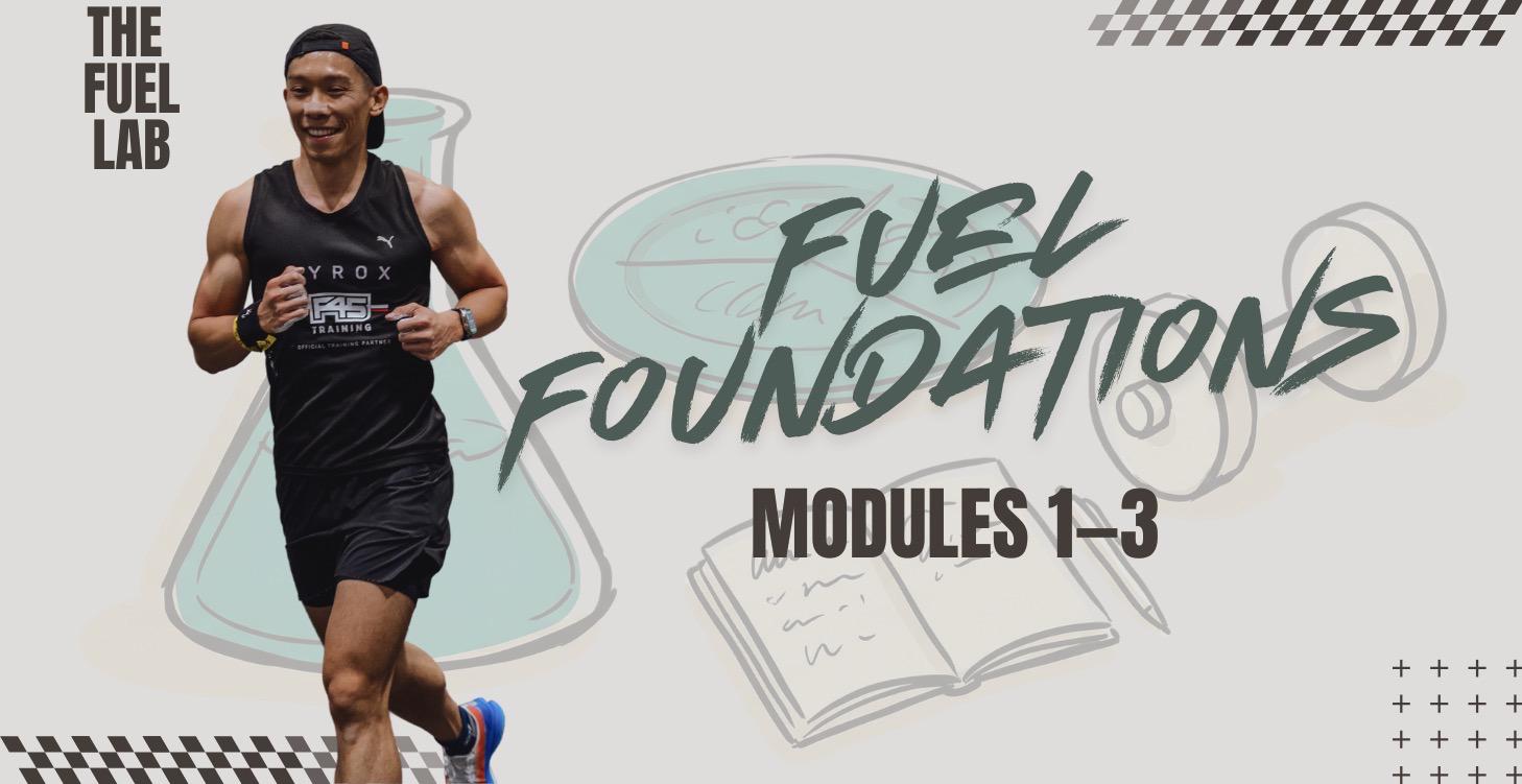 Fuel Foundations (Modules 1-3)