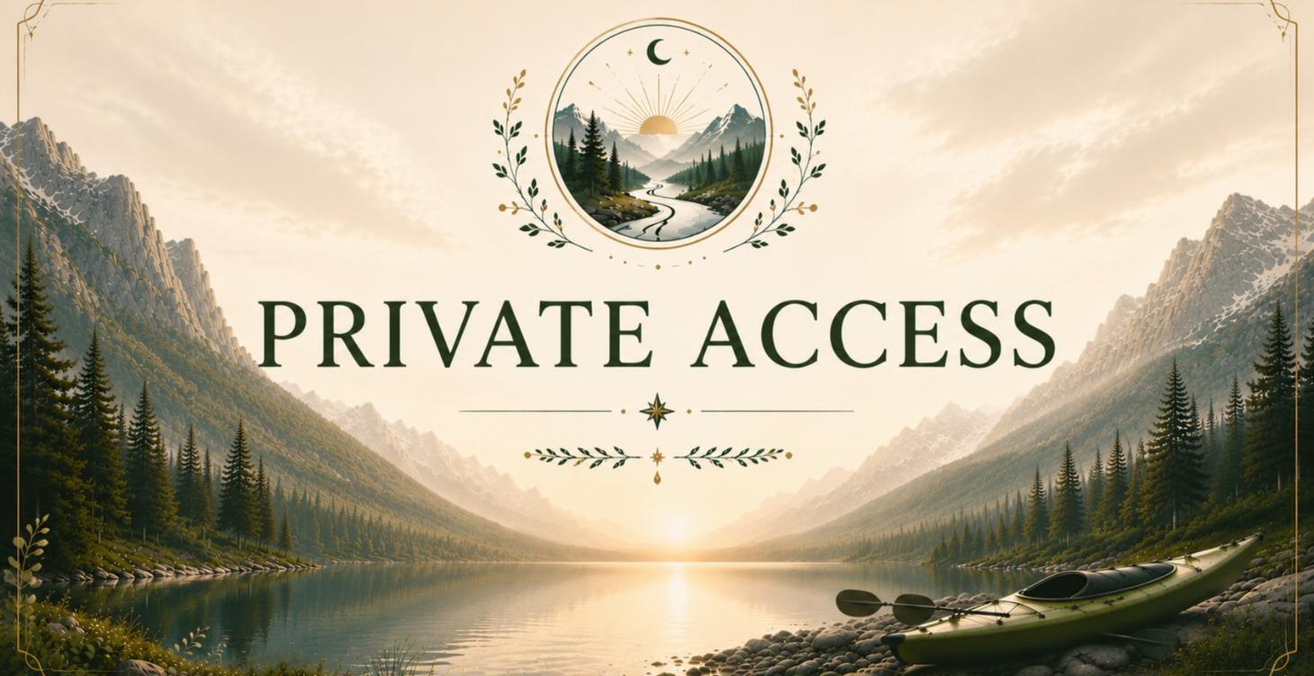 Private Access 🌲🏕️