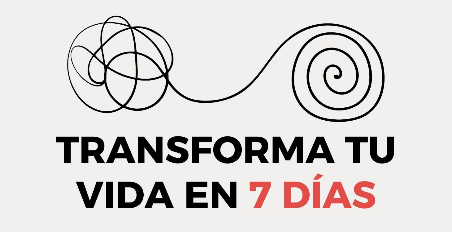 Transforma tu vida en 7 días