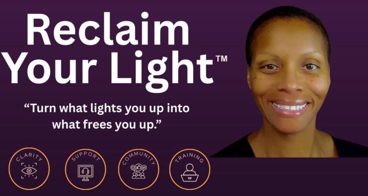 Reclaim Your Light™️ 