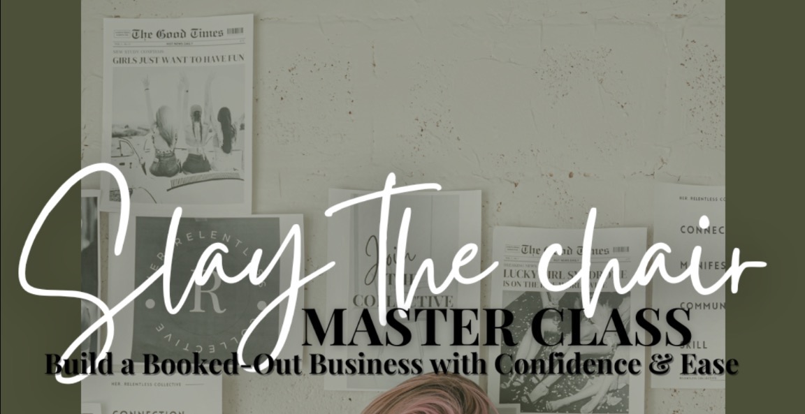 Slay The Chair Masterclass