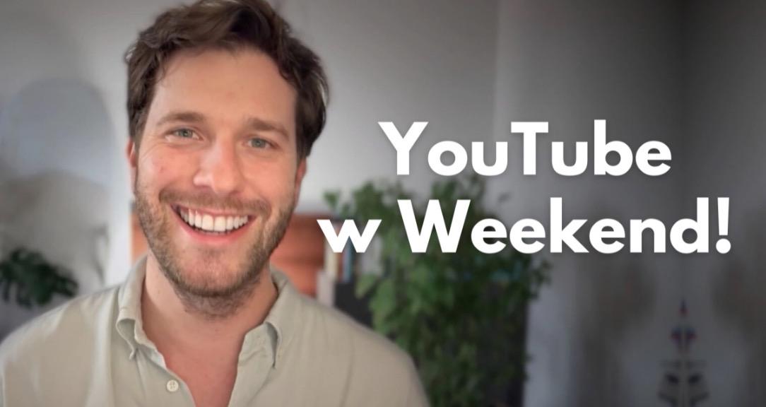 🎬 YouTube w Weekend™