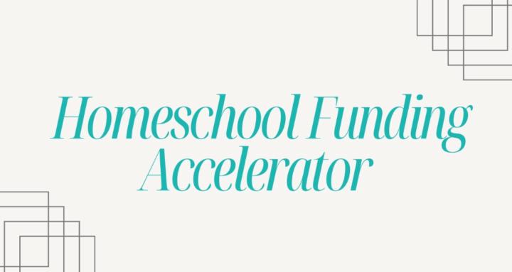 Homeschool Funding Accelerator