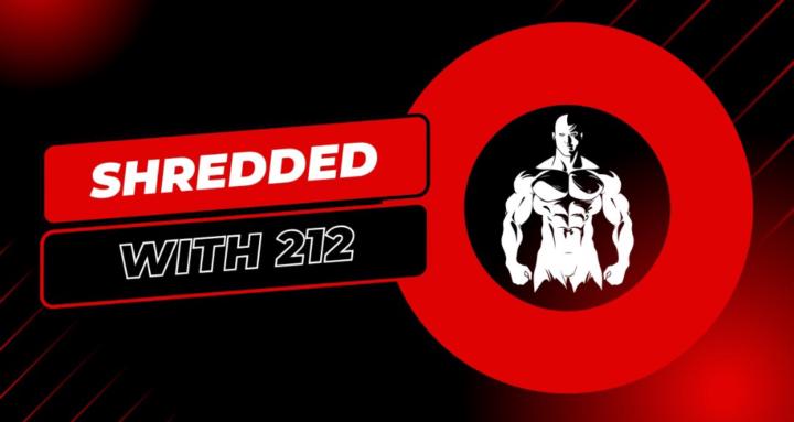 Shredded With 212