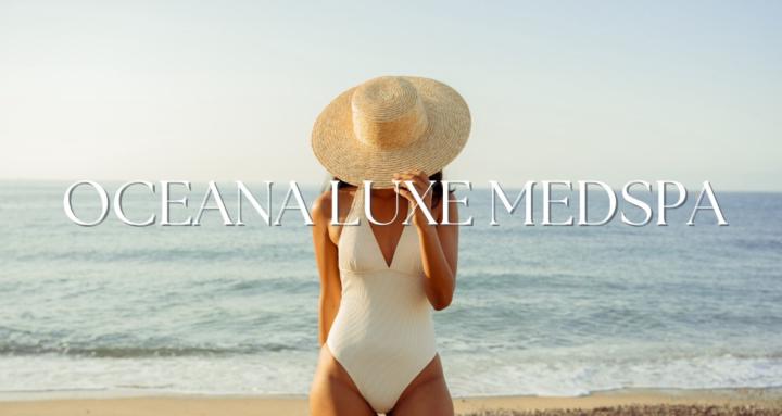 Oceana Luxe Medspa & Academy