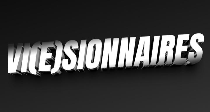 LES VI(E)SIONNAIRES