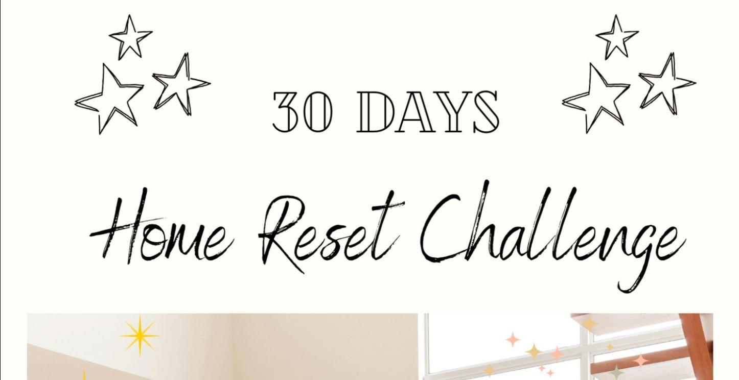 Home Reset Challenge