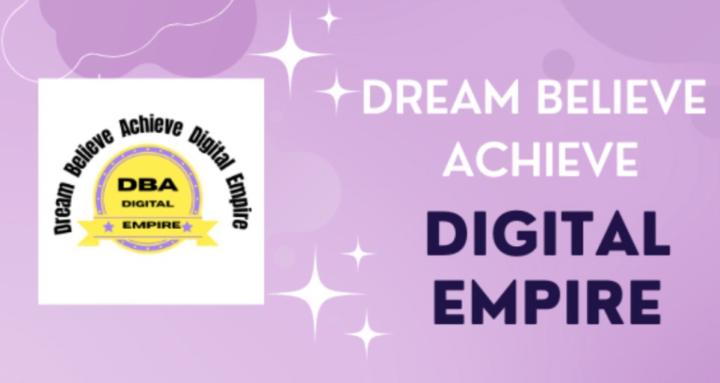 Dream Believe Achieve Empire