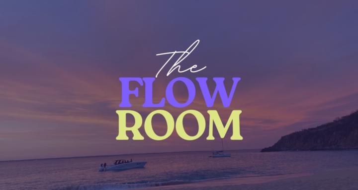 The Flow Room